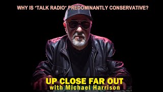 FAQ of Michael Harrison TALKERS magazine  Why is “Talk Radio” Predominantly Conservative [upl. by Jarita610]