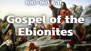 The Gospel of Ebionites  Rejecting Paul as a false apostle [upl. by Rosalind]