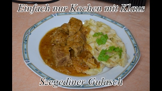 Szegediner Gulasch mit Böhmischen Semmelknödel [upl. by Welbie]