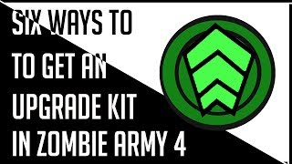 All Methods to Get an Upgrade Kit  Zombie Army 4  Dead War [upl. by Archibold197]