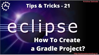 21 How to create a Gradle Project in Eclipse  Java Gradle Project  Eclipse Tutorial [upl. by Nonna97]