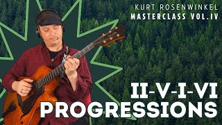 quotII  V  I  VI Progressionsquot  Inner Guitarmony  Masterclass vol IV by Kurt Rosenwinkel [upl. by Llennaj]