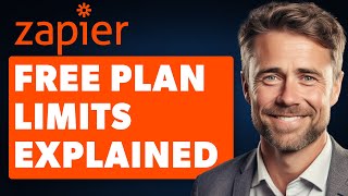 Zapier Free Plan Limits Explained Full 2024 Guide [upl. by Reynold]