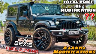 TOTAL PRICE OF MODIFICATIONS IN MY MAHINDRA THAR🤑  22INCH ALLOY WHEELS❌ अब तक कितने LAKH लग गये🤔 [upl. by Ennayr634]