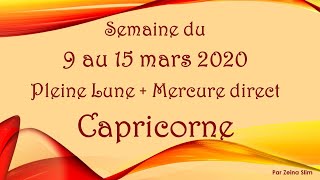 Prévisions du Capricorne du 9 au 15 mars 2020 [upl. by Acimehs]