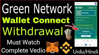 Green Network withdrawal Update  how to Connect wallet in green Network [upl. by Garett]