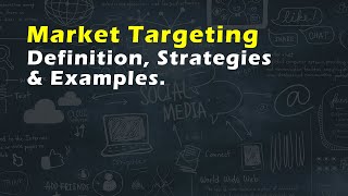 Market Targeting Definition Strategies And Examples Finding Your Target Market Official Video [upl. by Maddocks]