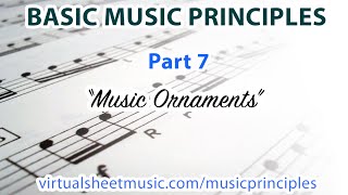 What are Music Ornaments  Basic Music Principles  Part 7 [upl. by Mcbride338]