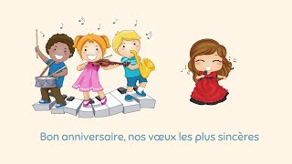 Bon anniversaire  Traditional french birthday song [upl. by Leona]