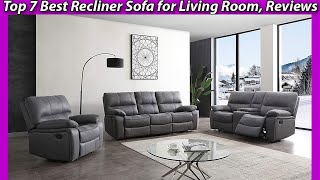 Top 7 Best Recliner Sofa for Living Room Reviews amp Buying Guide [upl. by Daub]