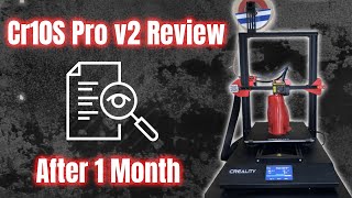 Creality CR10S Pro V2 Review [upl. by Ribble]