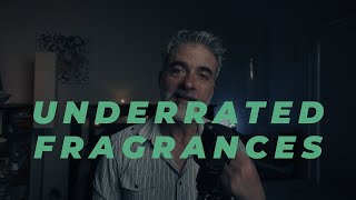 Underrated Fragrances  A List [upl. by Kerwon]