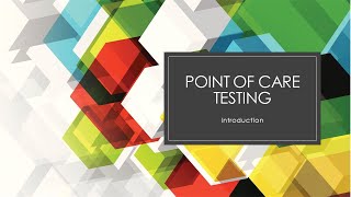 Point of Care Testing Intro [upl. by Anael756]