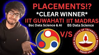 IIT Guwahati Bsc Data Science amp AI VS IIT Madras BS Data Science Placements Fees Classes Review [upl. by Yoong]