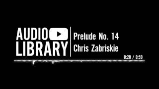 Prelude No 14  Chris Zabriskie [upl. by Asseret596]