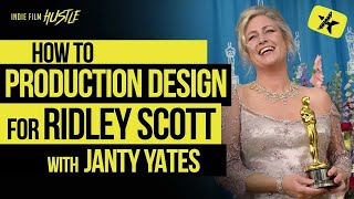 How to Production Design for Ridley Scott with Oscar® Winner Janty Yates  IFH Podcast [upl. by Coral]