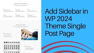 Add Sidebar for Single Post Page in WordPress 2024 theme [upl. by Jonas550]