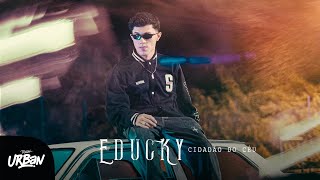 Educky  Cidadão do Céu Clipe Oficial [upl. by Aihsenet]