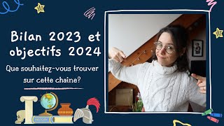 Bilan 2023 et objectifs 2024  quattendezvous de cette chaîne Youtube [upl. by Chen525]