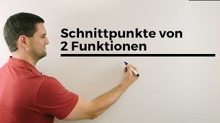 Schnittpunkte von 2 Funktionen Achtung mehrere Lösungen für X  Mathe by Daniel Jung [upl. by Atteirneh671]