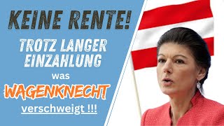 Skandal KEINE Rente trotz jahrelanger Einzahlung  das verschweigt Sarah Wagenknecht [upl. by Anoid]