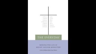 THE EVERYDAY  Benedictine Life at Mount Saviour Monastery [upl. by Powell]