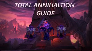 Total annihilation WOW GUIDE [upl. by Elime]