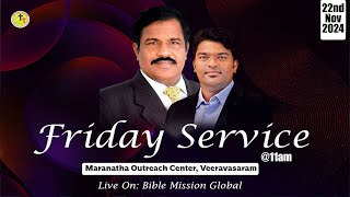 Friday Service live  Rev Dr P Sajeeva Rao  Jeeva R Pakerla  Bible Mission  BMG  22nd Nov 2024 [upl. by Reviere]