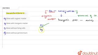 Decalcified Bone is [upl. by Rick]