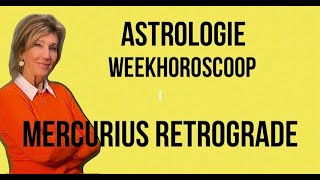 ASTROLOGIE WEEKHOROSCOOP 23 TOT 30 NOVEMBER 2024 DE PLANEET MERCURIUS IN BOOGSCHUTTER RETROGRADE [upl. by Skilken926]