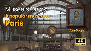 The Musée dOrsay in Paris 🇫🇷 【4K】 July 2024 [upl. by Janice]