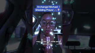 Archangel Michael Shielding Prayer [upl. by Atteval]