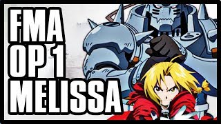 FULLMETAL ALCHEMIST abertura 1 dublada em PORTUGUÊS quotMelissaquot [upl. by Anahpos]