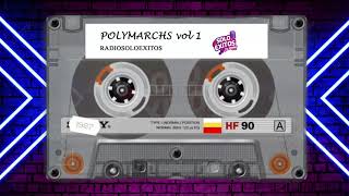 POLYMARCH vol 1  TU RADIO SOLO ÉXITOS [upl. by Belinda]