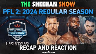 The Sheehan Show PFL 2 Recap [upl. by Toney]