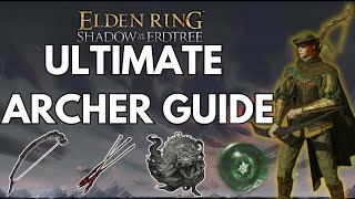 Elden Ring Ultimate Bow Guide  Builds Combos  MORE [upl. by Essiralc]