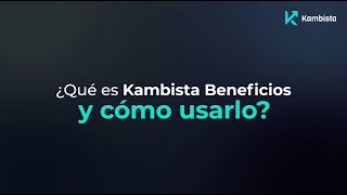 Kambista Beneficios [upl. by Gagne908]