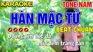 ✔HÀN MẶC TỬ Karaoke Tone Nam  Beat Chuẩn   Tình Trần Organ [upl. by Etom359]