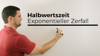 Halbwertszeit Exponentieller Zerfall  Mathe by Daniel Jung [upl. by Breanne]