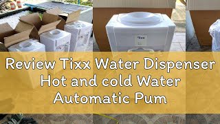 Review Tixx Water Dispenser Hot and cold Water Automatic Pump rack Dispenser Vertical Freestanding [upl. by Anihsit]