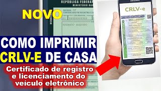 CRLVE  Como imprimir o documento do seu veículo eletrônico da sua casa [upl. by Mimi]