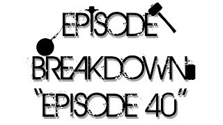 Dragonball Z Abridged Breakdown Episode 40  TeamFourStar TFS [upl. by Cresa]