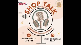 Shoptalk Ep 16 [upl. by Holub]