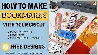 How to Make Bookmarks with Cricut Print these 6 Free Bookmark designs Laminate amp Cut with Cricut [upl. by Rodolph]