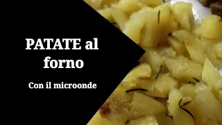 Patate al forno con il microonde [upl. by Edmunda]