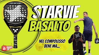 STARVIE BASALTO  PREGI E DIFETTI [upl. by Biagi650]