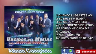 Agrupación Unjidos del Mesías Álbum completó [upl. by Nimajnab]