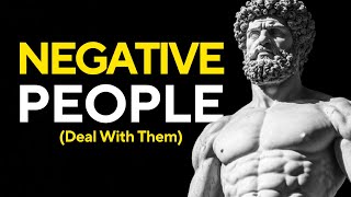 Stoic Wisdom for Dealing with Negative People [upl. by Johathan974]