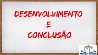 Como fazer o desenvolvimento e a conclusão em uma redação Aprenda com este vídeo [upl. by Brent]