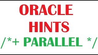 Oracle Hints Tutorial for improving performance with examples [upl. by Nuahsel]